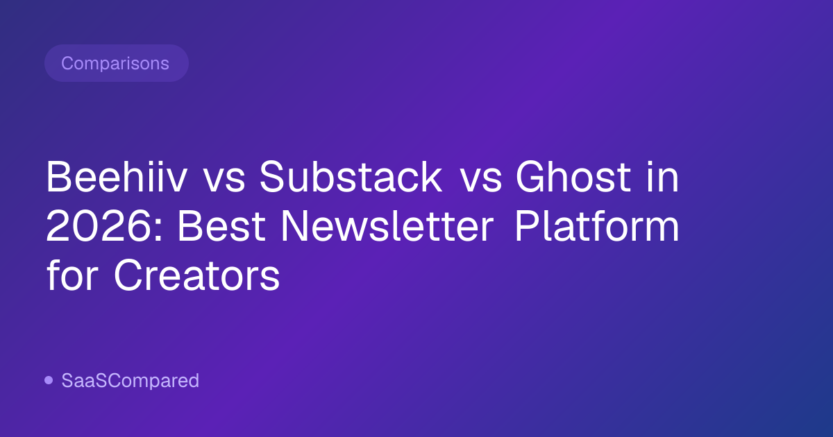 Beehiiv vs Substack vs Ghost in 2026: Best Newsletter Platform for Creators