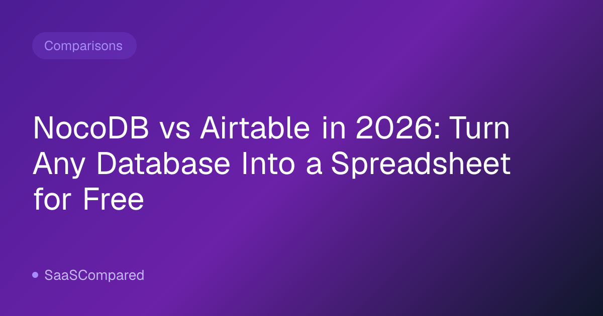 NocoDB vs Airtable in 2026: Turn Any Database Into a Spreadsheet for Free