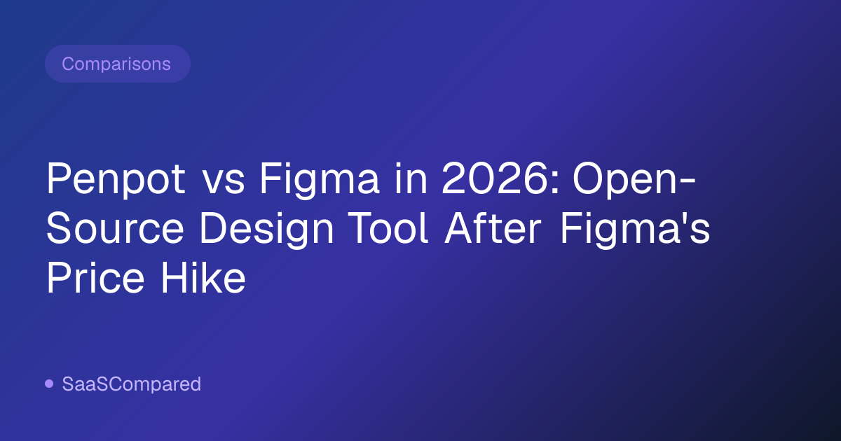 Penpot vs Figma in 2026: Open-Source Design Tool After Figma's Price Hike