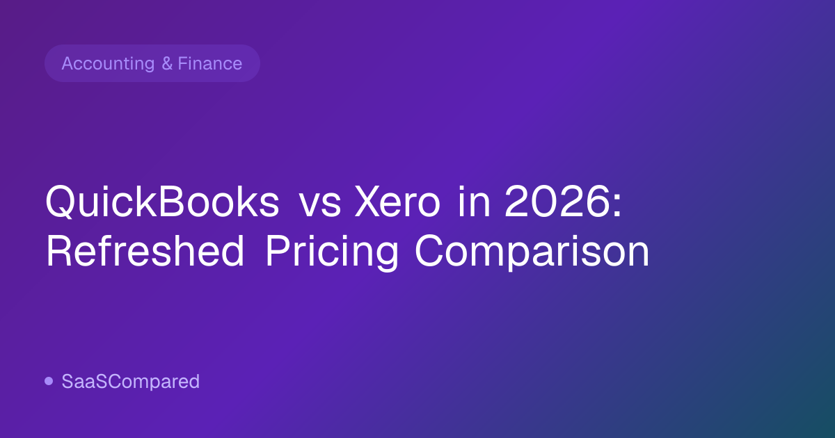 QuickBooks vs Xero in 2026: Refreshed Pricing Comparison