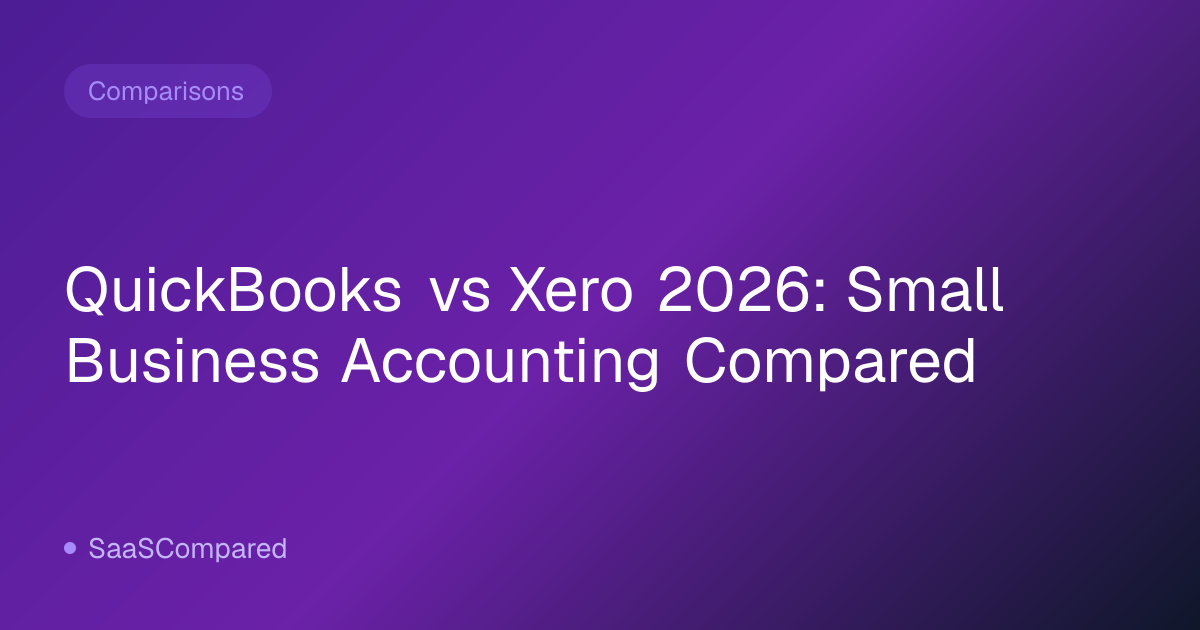 QuickBooks vs Xero 2026: Small Business Accounting Compared