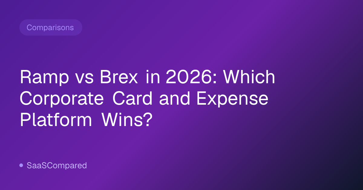 Ramp vs Brex in 2026: Which Corporate Card and Expense Platform Wins?