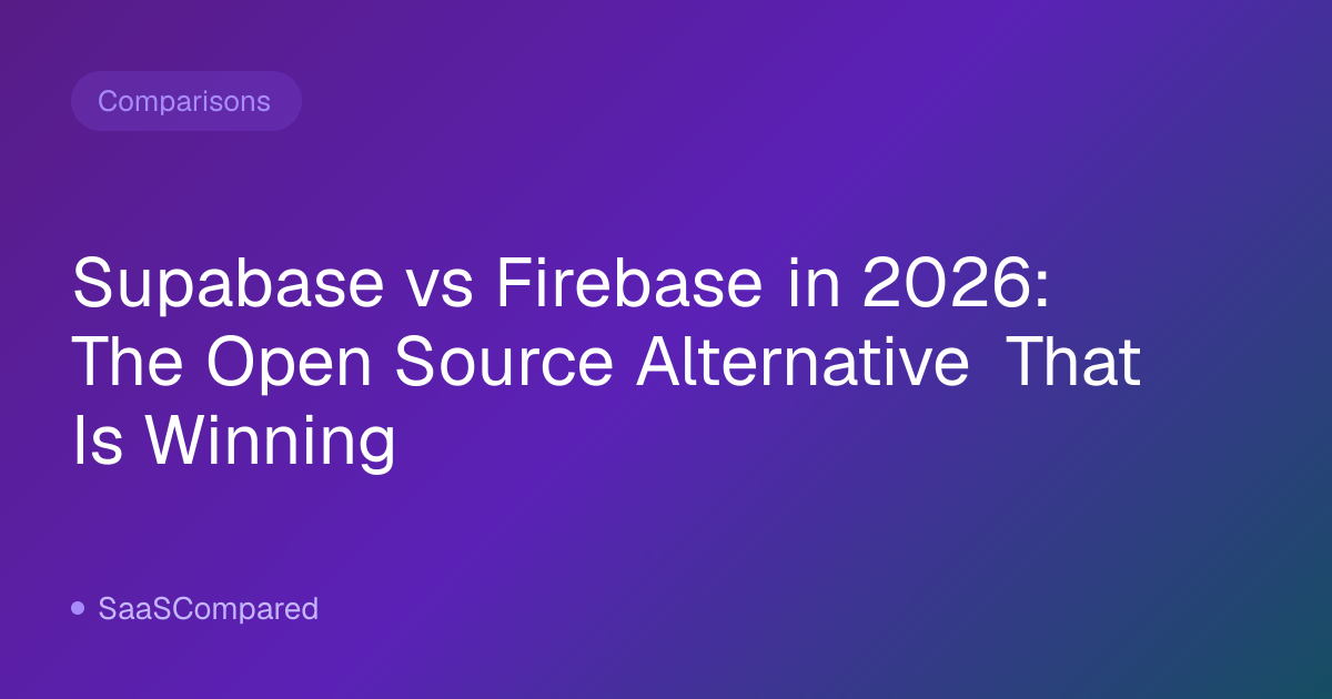 Supabase vs Firebase in 2026: The Open Source Alternative That Is Winning