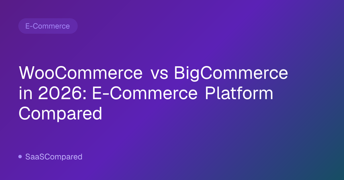 WooCommerce vs BigCommerce in 2026: E-Commerce Platform Compared